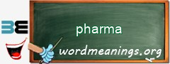 WordMeaning blackboard for pharma